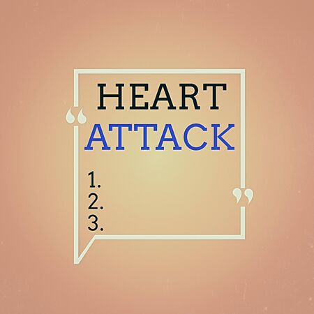 Handwriting text Heart Attack. Conceptual photo sudden occurrence of coronary thrombosis resulting in death Blank Square Border Outline Quote Bubble with Quotation Mark Punctuationの写真素材