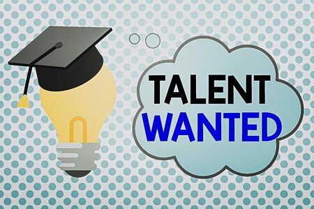 Conceptual hand writing showing Talent Wanted. Concept meaning method of identifying and extracting...