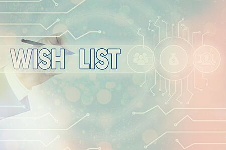 Conceptual hand writing showing Wish List. Concept meaning a composition of desired objects but often unrealisticallyの写真素材