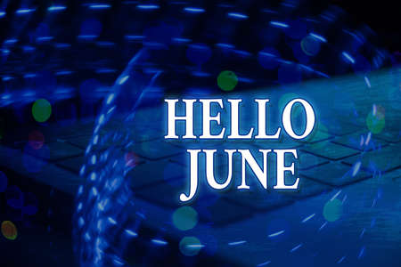 Handwriting text Hello June. Conceptual photo a new month to plan your activities for fun and adventures Futuristic digital image wallpaper in bokeh lights abstract backgroundの写真素材