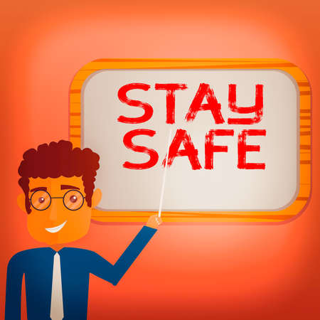 Conceptual hand writing showing Stay Safe. Concept meaning secure from threat of danger, harm or place to keep articles Man Holding Stick Pointing to Wall Mounted Blank Color Boardの写真素材