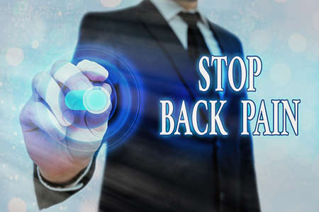 Writing note showing Stop Back Pain. Business concept for put an end on the pain felt in the low or...