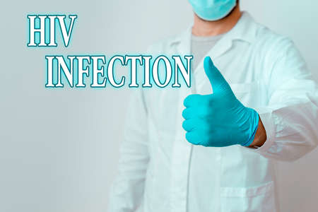 Text sign showing Hiv Infection. Business photo text A disease of the immune system due to the...