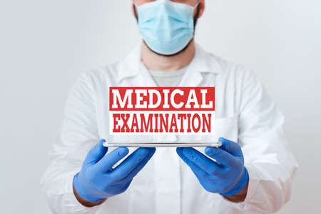 Text sign showing Medical Examination. Business photo showcasing the examination carried out to...