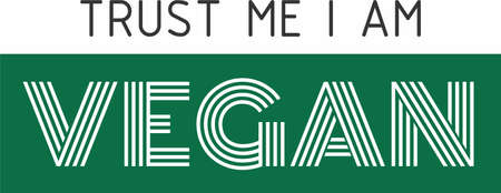 Vector illustration of the trust me I am vegan signのイラスト素材