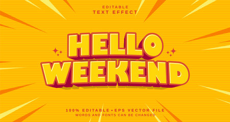 Editable text style effect - Hello Weekend text style theme. for your projectのイラスト素材