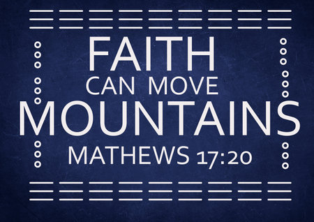 English Bible Words " faith can move  mountains mathews 17:20"の写真素材