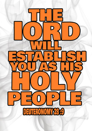 Bible Verses  "  The Lord will establish You as his Holy People  Deu 28 ;9 "の写真素材