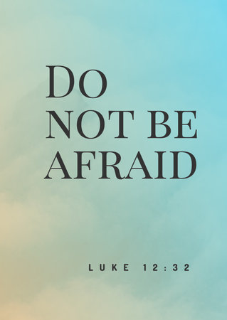Bible Verses about April Month  Do not be afraidLuke 12:32 