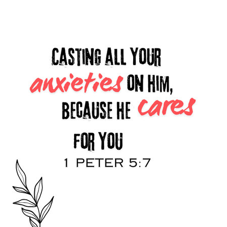Bible Verses " Casting all your anxieties on him, because he cares for you 1 Peter 5:7 "の写真素材