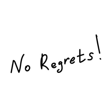 Close-up of a No Regrets! message handwritten on a whiteboard.のイラスト素材