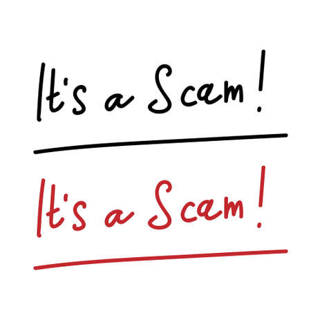Its a Scam! handwritten on a white background. Vectorのイラスト素材