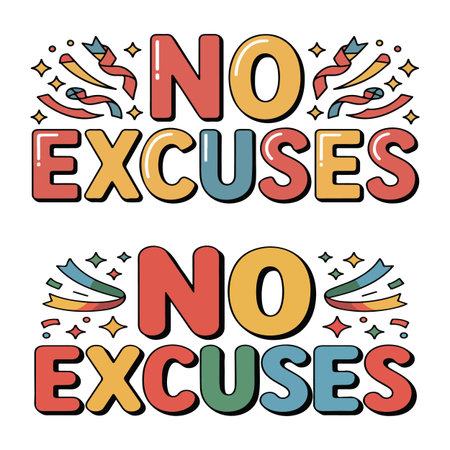 No Excuses motivational typography design with colorful starburst accentsのイラスト素材
