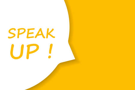 Speak up speech bubble banner vector with copy space for business, marketing, flyers, banners,...