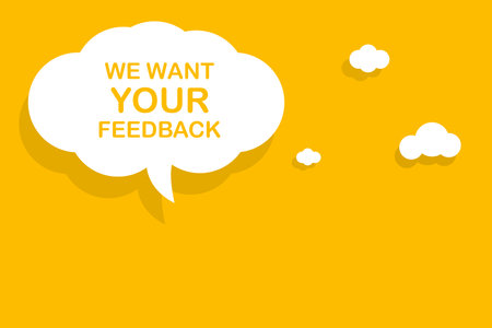We want your feedback speech bubble banner vector with copy space for business, marketing, flyers, banners, presentations and posters. illustrationのイラスト素材
