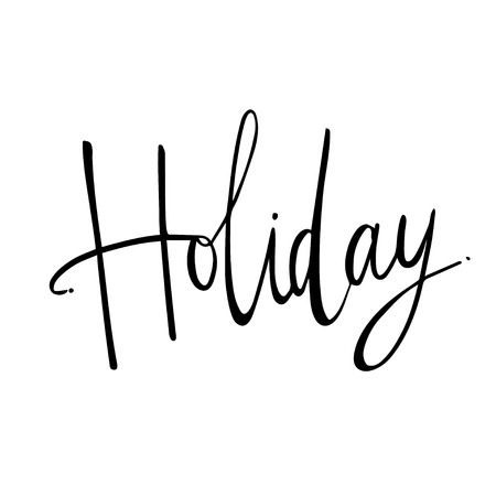 Holiday hand lettering design for posters, t-shirts, cards, invitations, stickers, banners. Vector.のイラスト素材