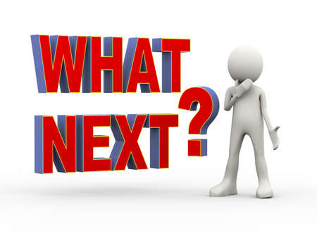 3d illustration of man standing with text what next question. 3d human person character and white peopleの写真素材