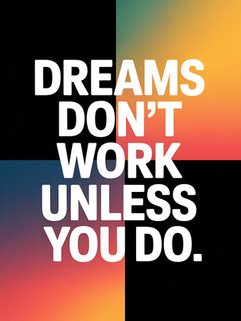 DREAMS DON'T WORK WITH YOU typography poster. Inspirational quote.の写真素材