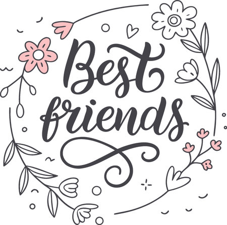 Best friends. Hand drawn vector lettering. Design for card, poster, t-shirt.のイラスト素材