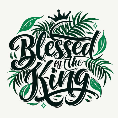 a detailed graphic design featuring the phrase blessed is the king surrounded by lush green palm leaves and decorative foliageのイラスト素材