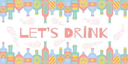 Bar menu, Let s drink concept with different bottles of alcohol drinks. Party, pub, restoraunt or club banner. alcohol coctail. Vector flat illustrationのイラスト素材