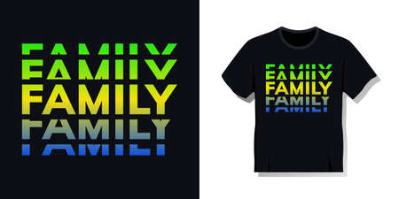 T shirt design, typography family. Vector screen printing designのイラスト素材