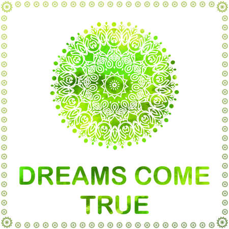 Abstract vector ornament. Decorative retro element with watercolor on background. "Dreams come true"のイラスト素材