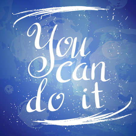 You can do it Poster. Hand drawn lettering. Vector calligraphic design. Isolated quote for your design.のイラスト素材