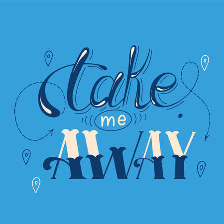 Travel hand drawn calligraphic quote. Inscription for invitation and greeting card, prints and posters. Time to adventure typography. Vector graphic design, text lettering compositionのイラスト素材