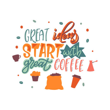 Coffee creative motivation poster. Hand drawn quote for banner, card or cafe menu. Lettering design, design concept. VVector illustrationのイラスト素材