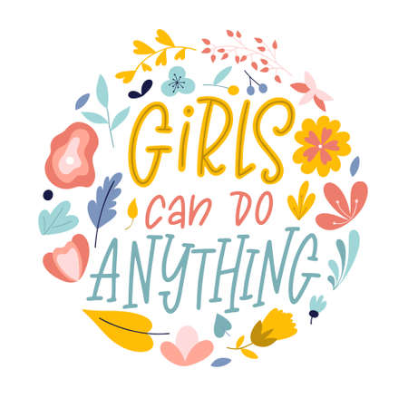 Girls can do anything. Hand drawn feminism quote. Motivation woman slogan in lettering style. Vector illustrationのイラスト素材