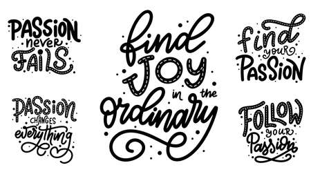 Set of Hand drawn letterign quotes about passion. Modern inspirational phase for poster, print, card, banner. Vector illustrationのイラスト素材