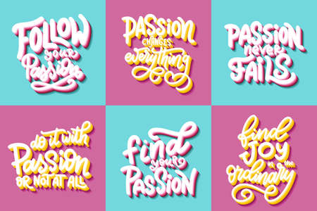 Set of Hand lettering typography posters. Quotes about passion. Inspiration and positive poster with calligraphic letter. Vector illustrationのイラスト素材
