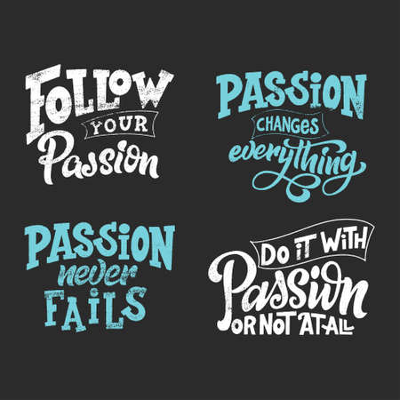 Set of hand lettering typography posters on blackboard background with chalk. Quotes about passion. Inspiration and positive poster with calligraphic letter. Vector illustrationのイラスト素材