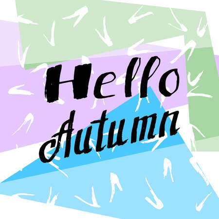 Hello Autumn. Amazing Lettering background. Perfect Hand Drawn Inscription. Decorated Card design. Handwritten letters. Poster, banner, postcard with quote, text, phrase for fall. Vector illustration.のイラスト素材