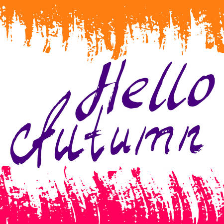 Hello Autumn. Amazing Lettering background. Perfect Hand Drawn Inscription. Card design. Bold Handwritten letters. Art Poster, banner, postcard with quote, text, phrase for fall. Vector illustration.のイラスト素材