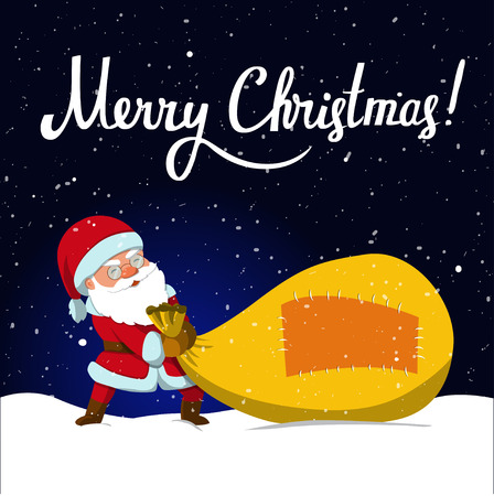Santa Claus dragging big sack of gifts .Christmas or New Year holiday art. Vector illustration with hand-lettering quote. Great choice for gift or greeting cards, poster or banner.のイラスト素材