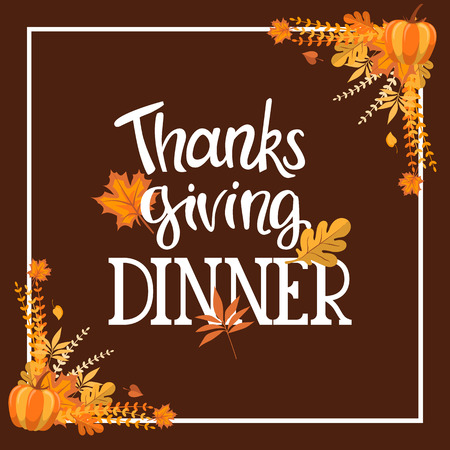 Handlettering typography poster with custom hand drawn calligraphy quote "Thanksgiving Dinner" and colorful background with autumn leaves and pumpkin. Fully editable vector illustration. Card design.のイラスト素材