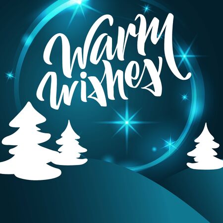 Warm wishes lettering. Hand written Warm wishes poster. Modern hand lettering on a turquoise background with Christmas tree. vector illustrationのイラスト素材