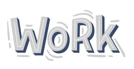 "Work" lettering. Modern hand-written text. sticker for planner. Bright "Work" text. planning concept. vector illustration.のイラスト素材
