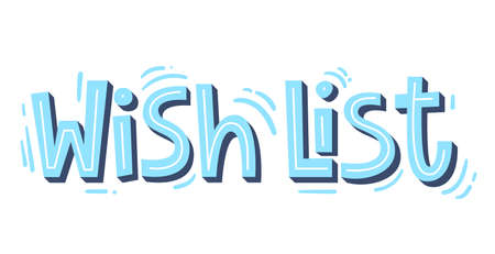 "Wish list" lettering. Modern hand-written text. sticker for planner. Bright "Wish list" text. planning concept. vector illustration.のイラスト素材