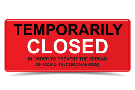 Temporarily closed red sign in order to prevent the spread of covid-19 coronavirus outbreak vector. Door sign, sticker, laser cut for shop openningのイラスト素材
