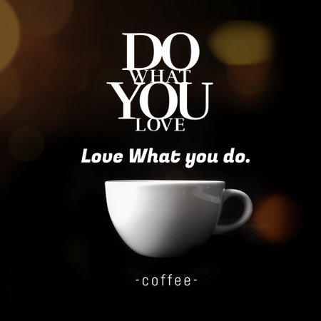 Inspirational quote - Do what you love, love what you doの写真素材