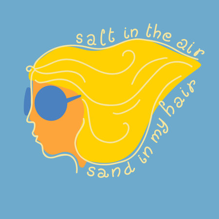 Salt in the air, sand in my hair. Hand drawn Beach slogan.のイラスト素材
