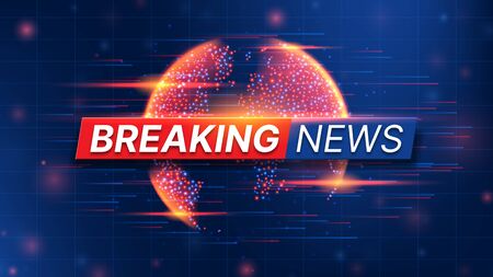 Breaking News banner template. World Global TV news background design. Banner concept for broadcast channels or internet tv. Vector illustration with 3d world globe on blue background.のイラスト素材