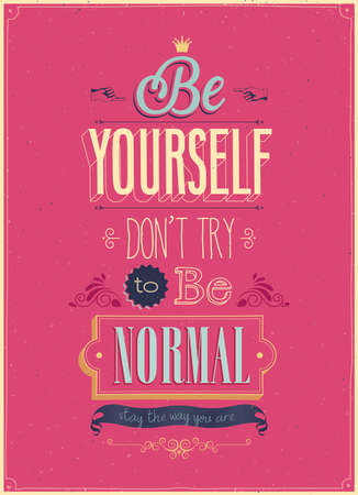 Vintage Be Yourself Poster. Vector illustration.