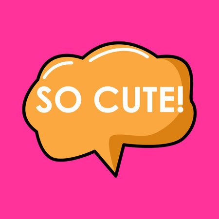 Text sign showing So Cute. Conceptual photo Expressing positive feelings about someone or something.のイラスト素材