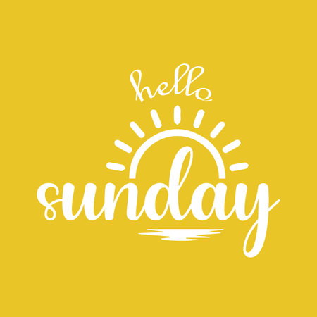 Hello Sunday. Inspirational quote. Typography for calendar or poster, invitation, greeting card or t-shirt. Vector lettering, calligraphy design. Text backgroundのイラスト素材