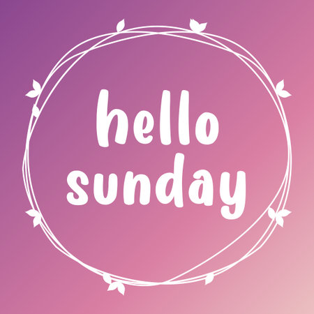 Hello Sunday. Inspirational quote. Typography for calendar or poster, invitation, greeting card or t-shirt. Vector lettering, calligraphy design. Text backgroundのイラスト素材