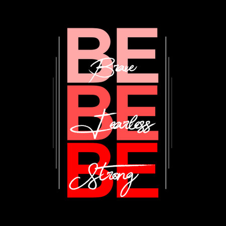 Be brave, be brave, be brave. Inspirational quote, motivation. Typography for poster, invitation, greeting card or t-shirt. Vector illustrationのイラスト素材